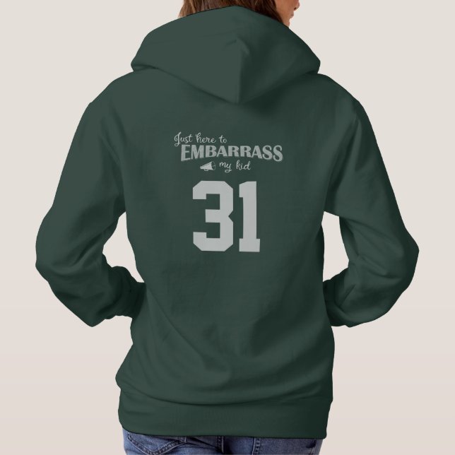 Sudadera Acá para avergonzar a mi hijo (Reverso)