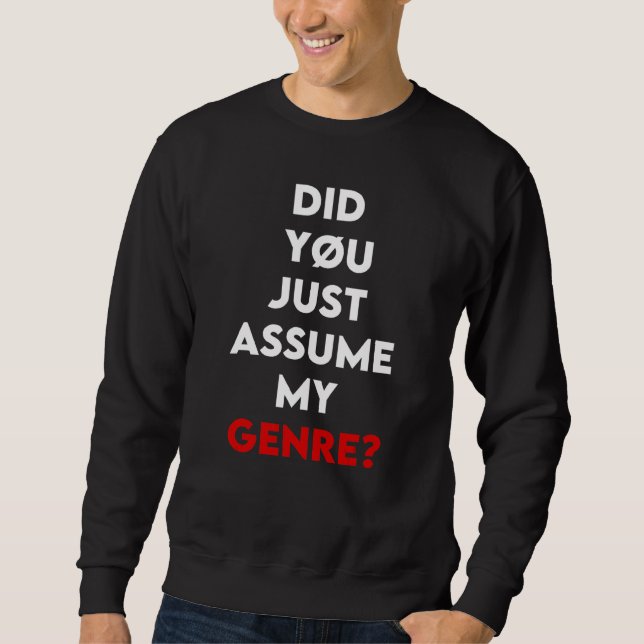 Sudadera ¿Acabas De Asumir Mi Género Dj (Anverso)