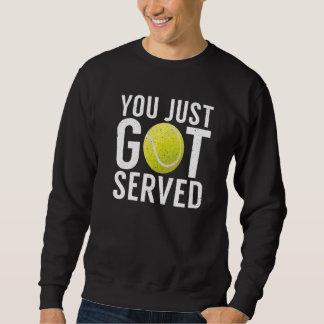 Sudadera Acabas de ser servido  Tenis