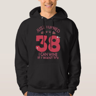 Sudadera Acabo De Cumplir 38 Vinos Si Quiero La Mordaza De 