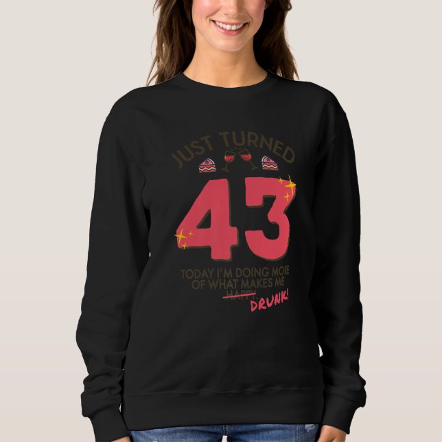 Sudadera Acabo de cumplir 43 años bebiendo vino 43 cumpleañ (Anverso)