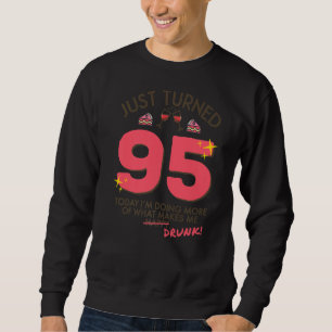 Sudadera Acabo de cumplir 95 años de beber vino 95º cumplea