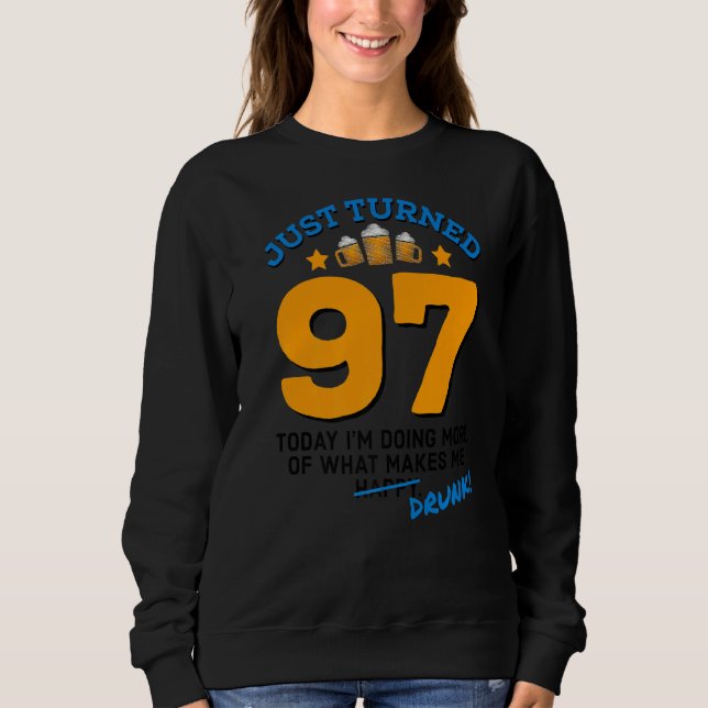 Sudadera Acabo de cumplir 97 años bebiendo cerveza 97 cumpl (Anverso)
