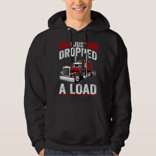 Sudadera Acabo de descargar una carga Steersman 18 Wheeler