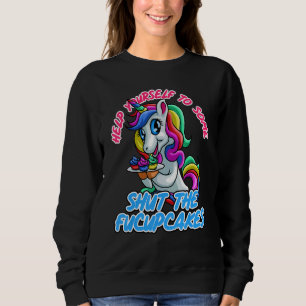 Sudadera Acabo de hornearle un Unicornio de Cállate El Jopa