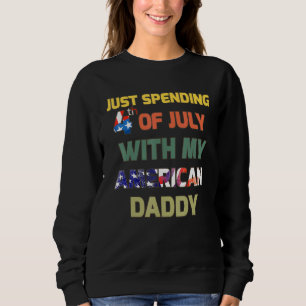 Sudadera Acabo De Pasar El 4 De Julio Con Mi Papi Estadouni