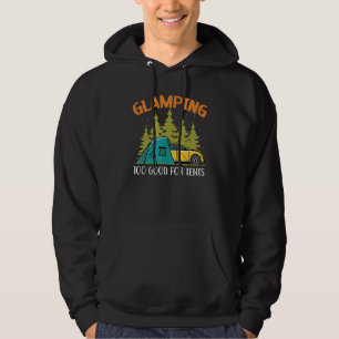 Sudadera Acampada de lujo demasiado buena para tiendas de c
