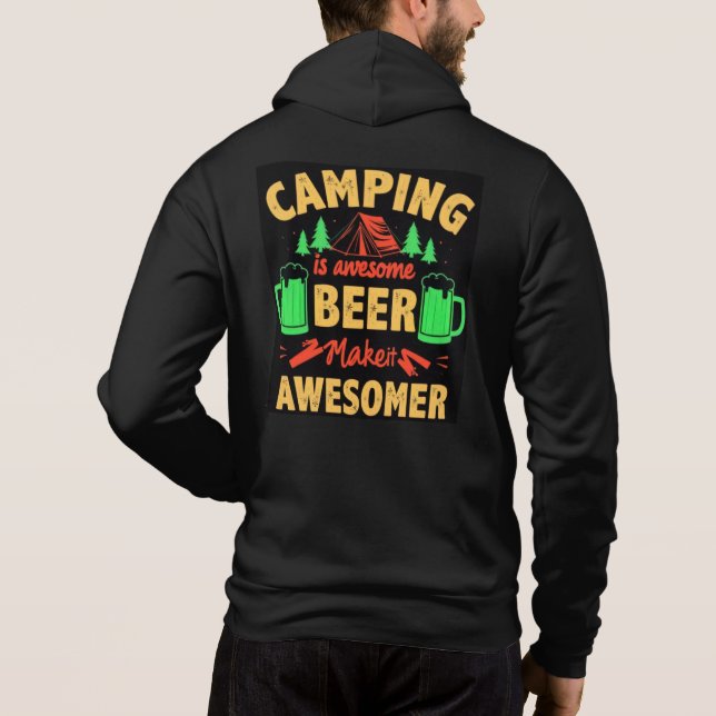 Sudadera Acampar es cerveza impresionante Hazlo más impresi (Reverso)