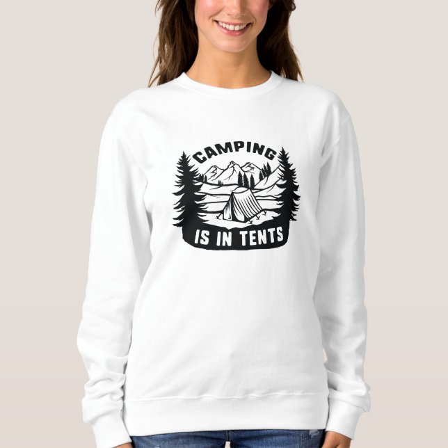 Sudadera Acampar Es En Tiendas (Anverso)