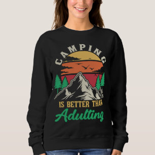Sudadera acampar es mejor que adular