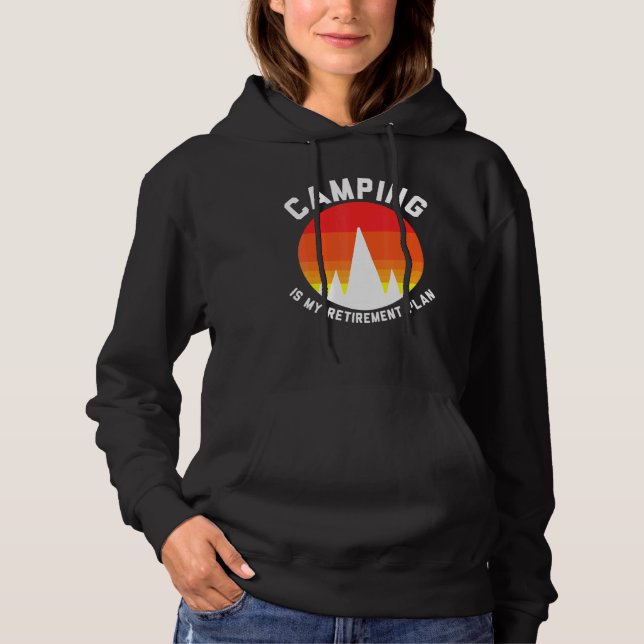 Sudadera Acampar Es Mi Plan De Jubilación 2 (Anverso)