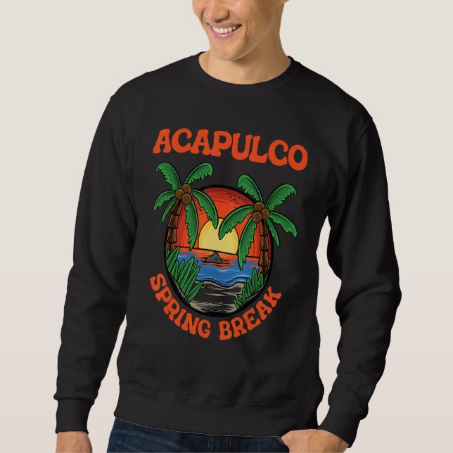 Sudadera Acapulco Spring Break School Vacation Beach Trip C (Anverso)