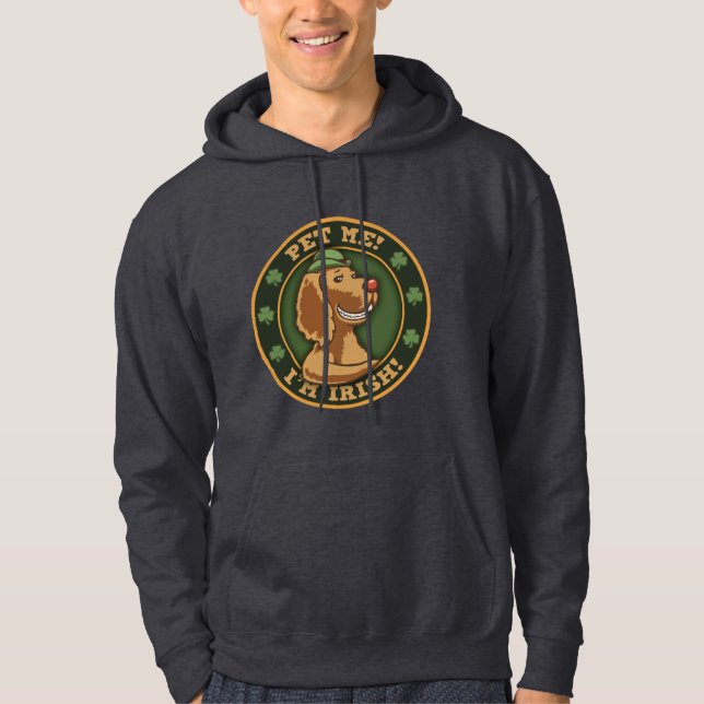 Sudadera ¡Acaricíeme! Soy irlandés (Anverso)