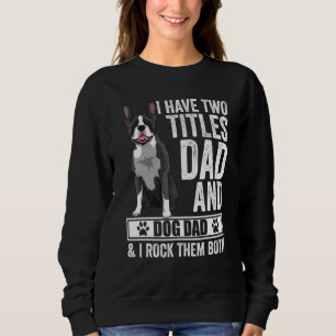 Sudadera Accesorios y Ropa para Papá Perro Boston Terrier B