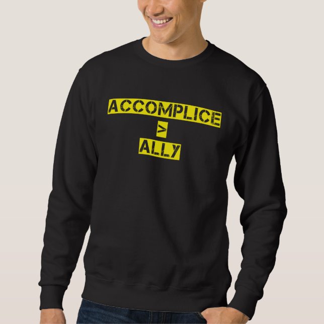 Sudadera Accomplice Over Ally Black History Month Protest (Anverso)