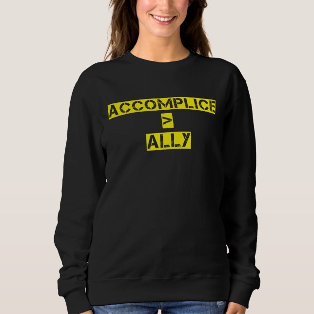 Sudadera Accomplice Over Ally Black History Month Protest (Anverso)