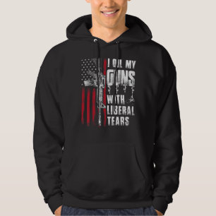 Sudadera Aceito Mis Pistolas Con Lágrimas Liberales Bandera