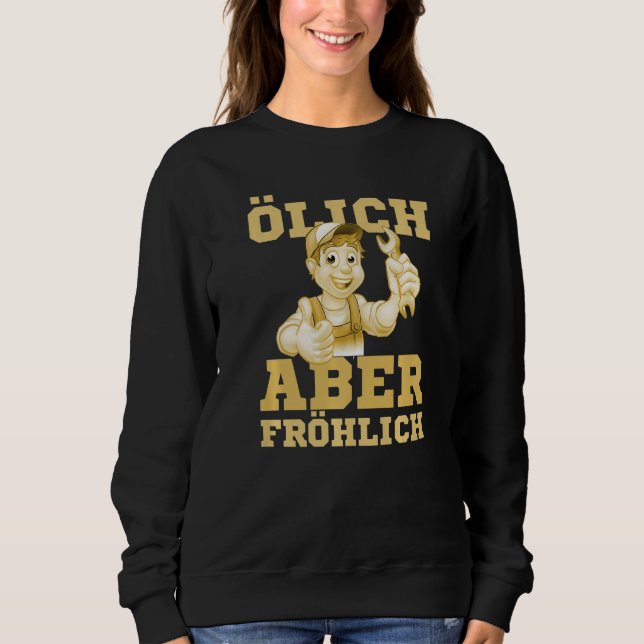 Sudadera Aceitoso pero feliz - dicho de mecánico de automóv (Anverso)