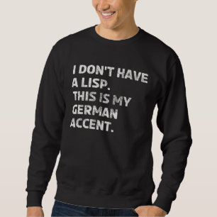 Sudadera Acento alemán Lisp Idioma Habla inglesa no nativa