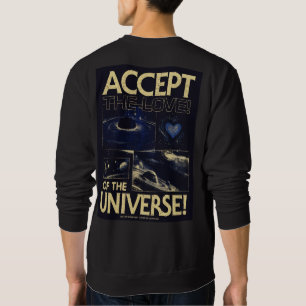 Sudadera Acepta el Amor del Universo Tipografía Cósmica