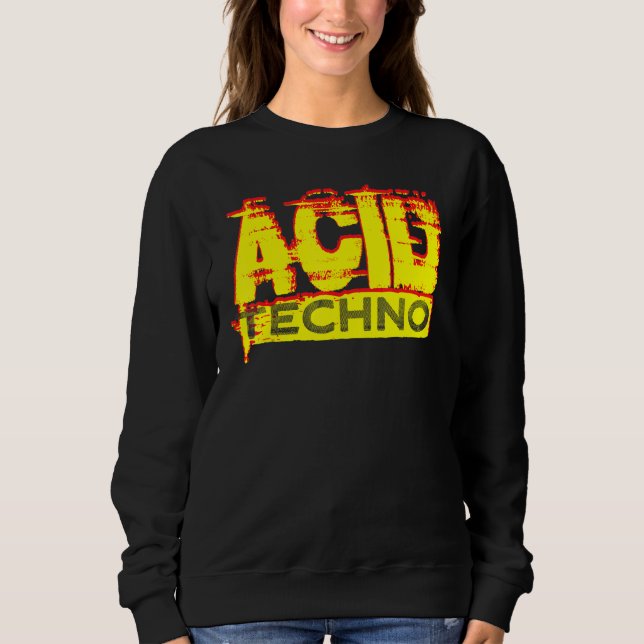 Sudadera Acid Techno 303 Rave DJ Bassline Clubbing Festival (Anverso)