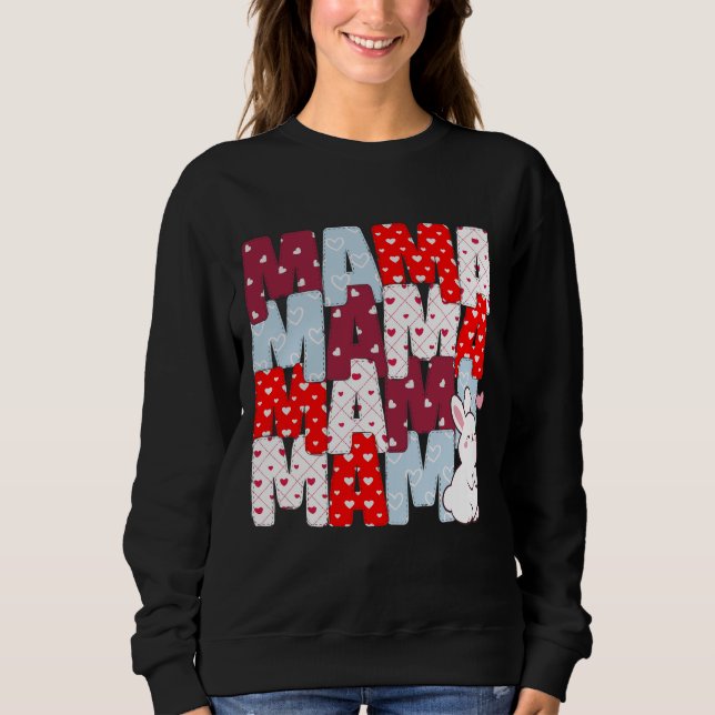 Sudadera Acogedor "MAMA" Bunny Stack Sweatshirt para mamás (Anverso)