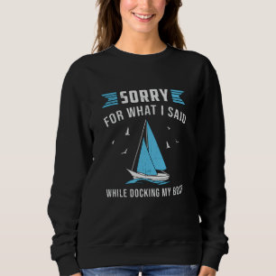 Sudadera Acoplamiento de mi barco velero Funny
