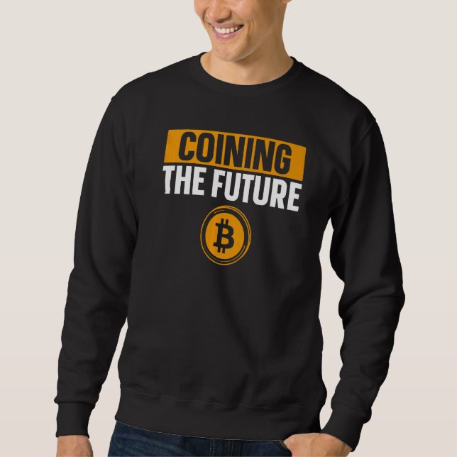 Sudadera Acuñando El Futuro Bitcoin BTC Cripto Frase Para H (Anverso)