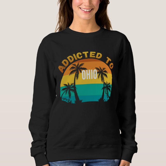 Sudadera Addicted to Ohio From Ohio (Anverso)