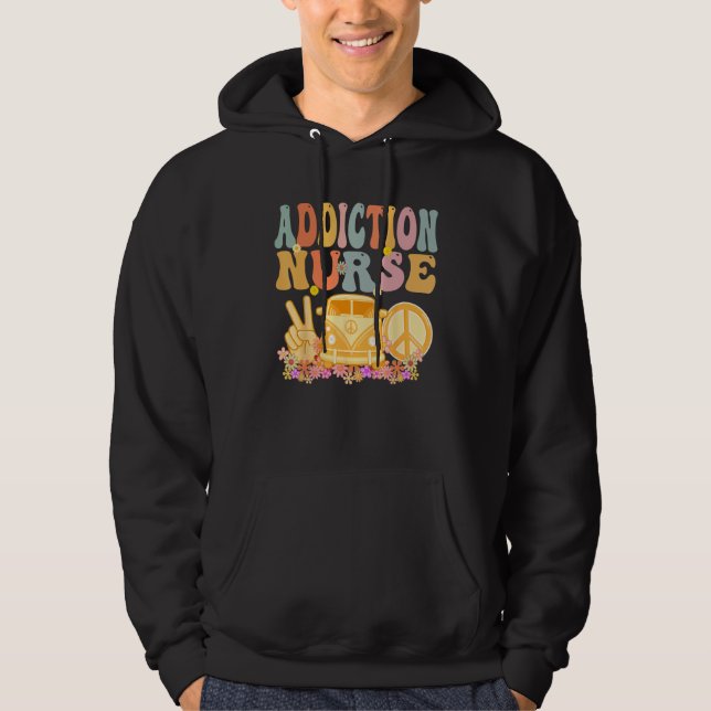 Sudadera Addiction Nurse Groovy Hippie Retro Week Appreciat (Anverso)