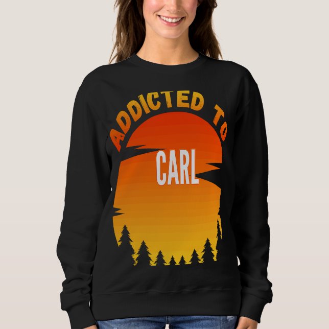Sudadera Adicto a Carl por Carl (Anverso)