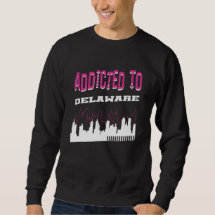 Sudadera Adicto a Delaware Humor de Vacaciones Viaje Ohio