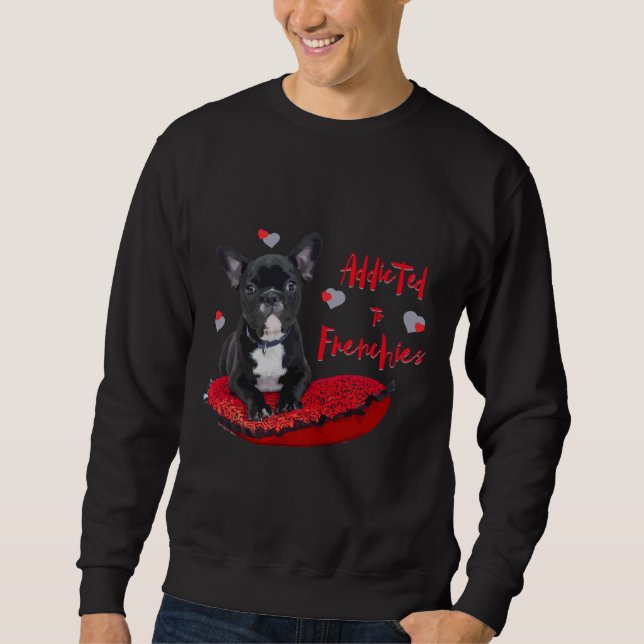 Sudadera Adictos A Los Bulldoges Franceses Especialmente Pa (Anverso)