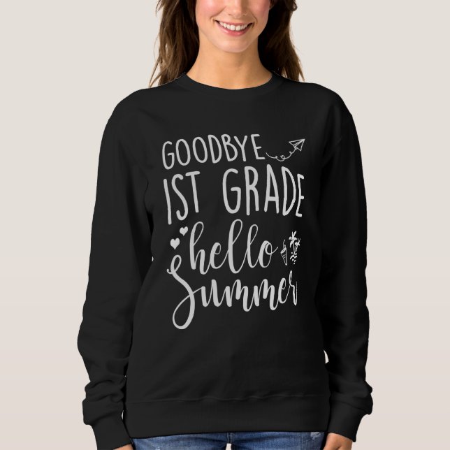 Sudadera Adiós 1º grado Hola primer verano para la enseñanz (Anverso)