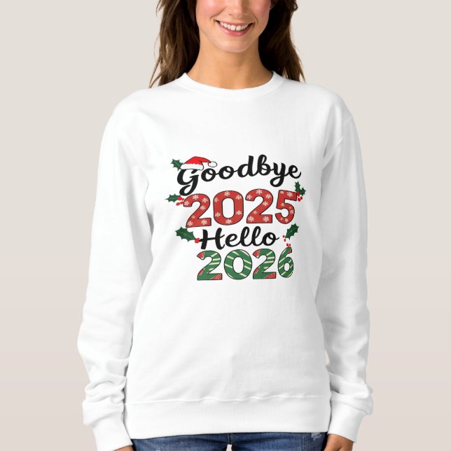 Sudadera Adiós 2025, Hola 2026 – Celebración Festiva de Año (Anverso)