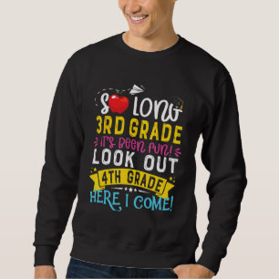 Sudadera Adiós 3er Grado 4to Grado Aquí Vengo Tercer Grado