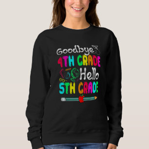 Sudadera Adiós 4to Grado Hola Quinto Grado Escuela Bonita