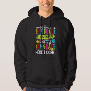 Sudadera Adiós 4to Grado Prepárate Quinto Grado Aquí Vengo