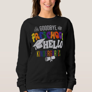 Sudadera Adiós al preescolar Hello Kindergarten
