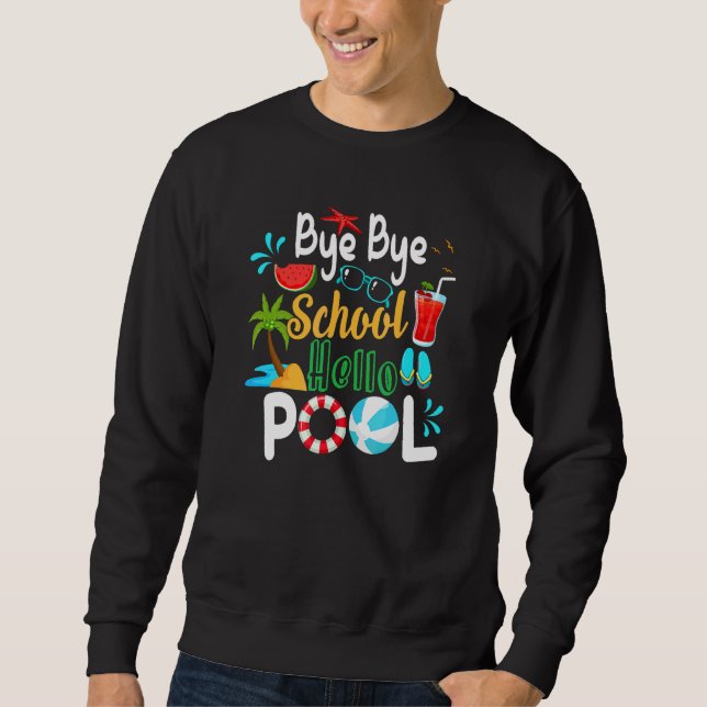 Sudadera Adiós Escuela Hola Piscina Playa Equipo Último Día (Anverso)