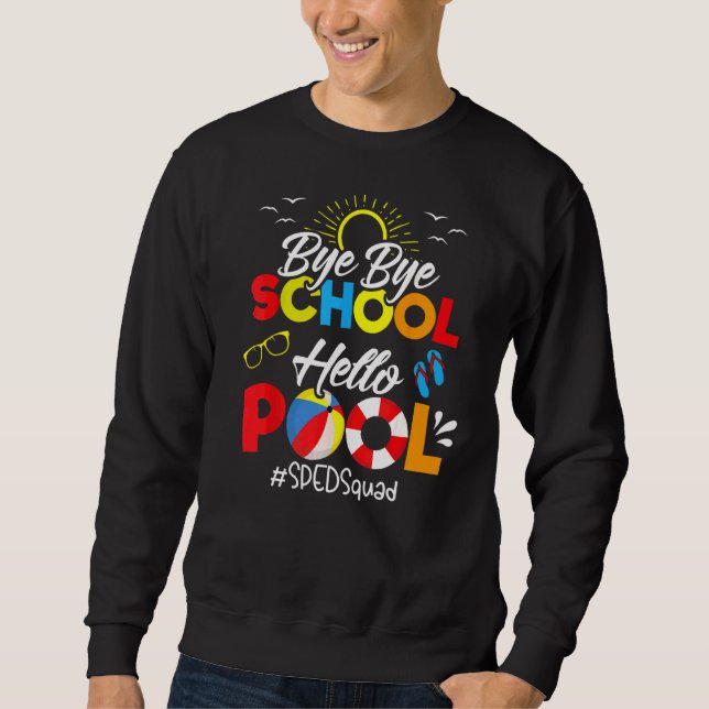 Sudadera Adiós Escuela Hola Pool Squad Summer (Anverso)