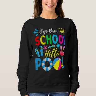 Sudadera Adiós escuela Hola profesora de billar Summer