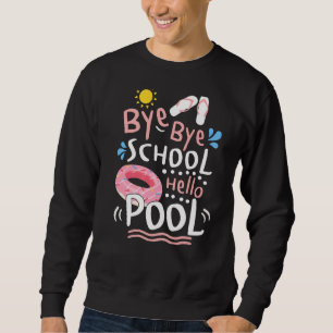 Sudadera Adiós escuela Hola profesora de billar Summer