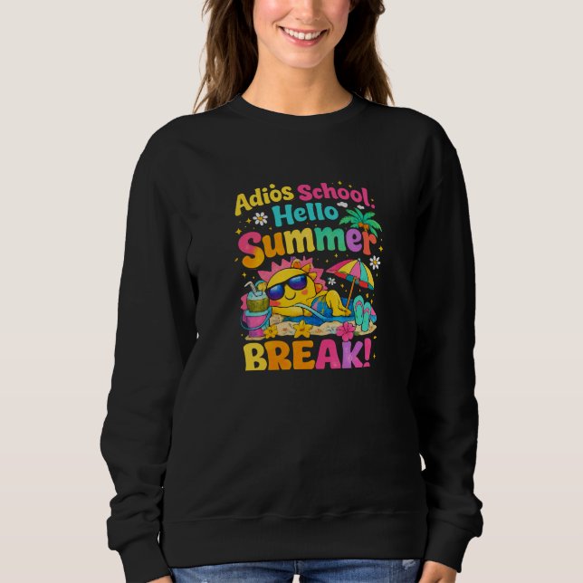 Sudadera Adiós Escuela Hola Vibraciones de Verano Playa Sol (Anverso)