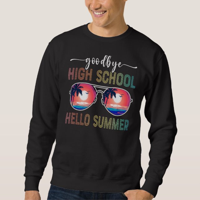 Sudadera Adiós escuela secundaria Hola verano gafas de sol  (Anverso)