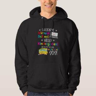Sudadera Adios Escuela Virtual Hello Kindergarten Grado