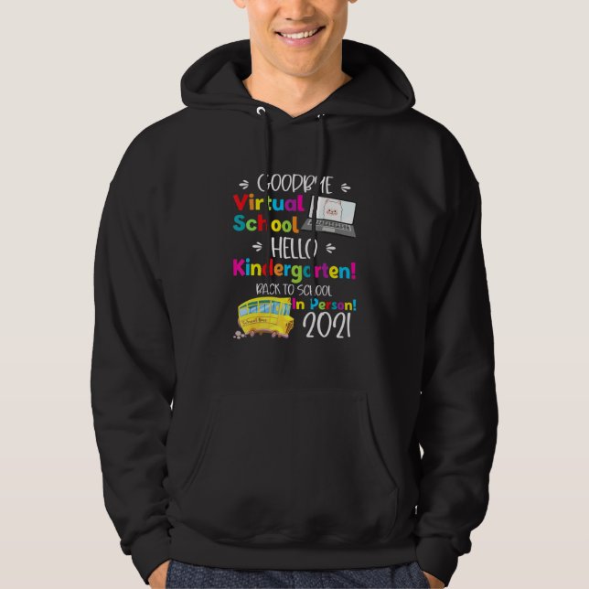 Sudadera Adios Escuela Virtual Hello Kindergarten Grado (Anverso)