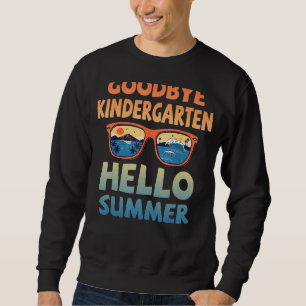 Sudadera Adiós Kindergarten Hola gafas de sol de verano