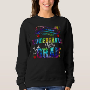 Sudadera Adiós Kindergarten Hola primer grado 2022 Hola Su