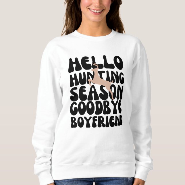 Sudadera Adiós, novio, temporada de caza (Anverso)